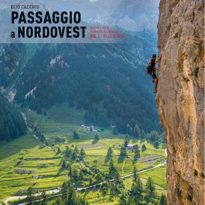 Passaggio A Nord Ovest - Vol. 1 (Valle Di Susa)