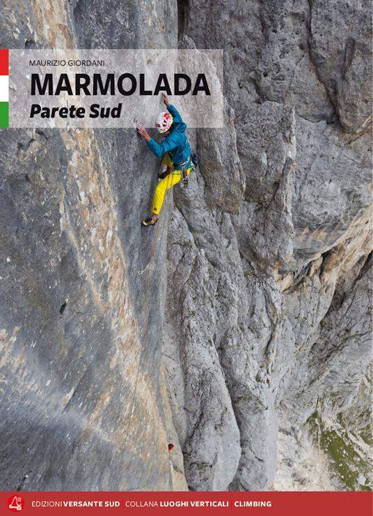 Copertina Marmolada Parete Sud italiano - ISBN 9788885475007