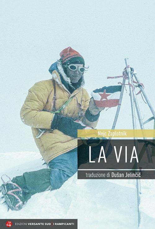 Copertina La via di Nejc Zaplotnik - ISBN 9788885475953