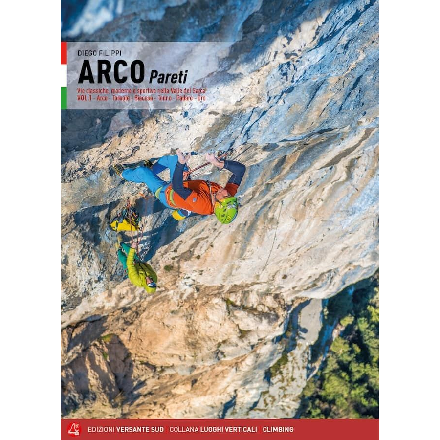 Arrampicatore su parete rocciosa verticale nella guida Arco Pareti Vol. 1